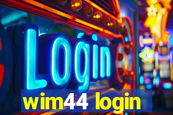 wim44 login